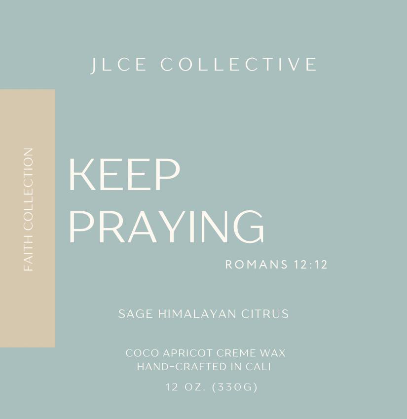 Keep Praying | Romans 12:12